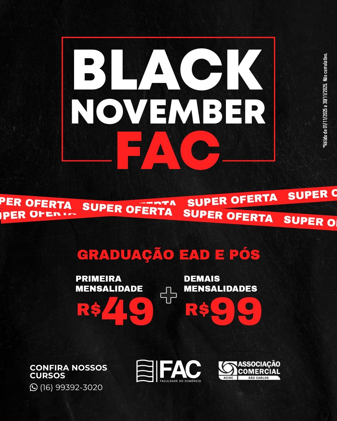 FAC lança campanha com mensalidades a partir de R$49