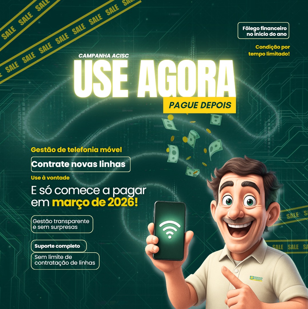 ACISC apresenta campanha: “Use Agora, Pague Depois” com condições especiais para novas linhas Claro