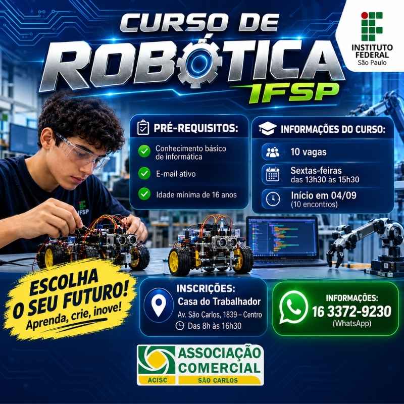 Prefeitura e ACISC se unem para ampliar qualificação tecnológica com curso de robótica da IFSP